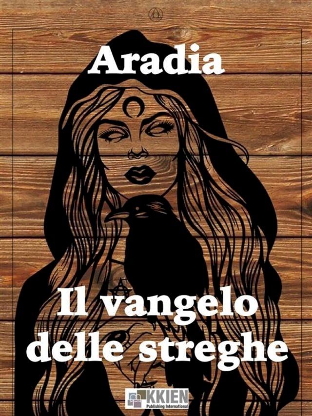  Aradia Il Vangelo delle streghe(Kobo/電子書)