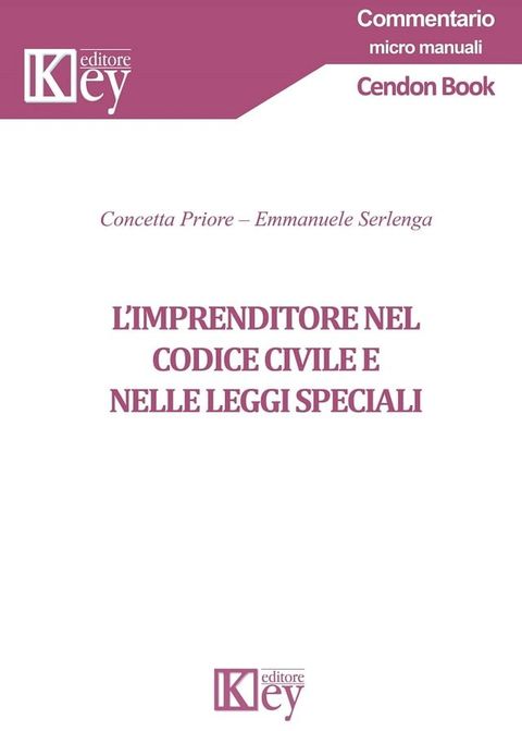 L’imprenditore nel codice civile e nelle leggi speciali(Kobo/電子書)