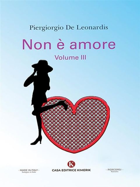 Non &egrave; amore(Kobo/電子書)