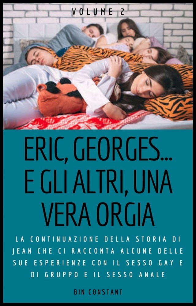  Eric, Georges... e gli altri, una vera orgia(Kobo/電子書)