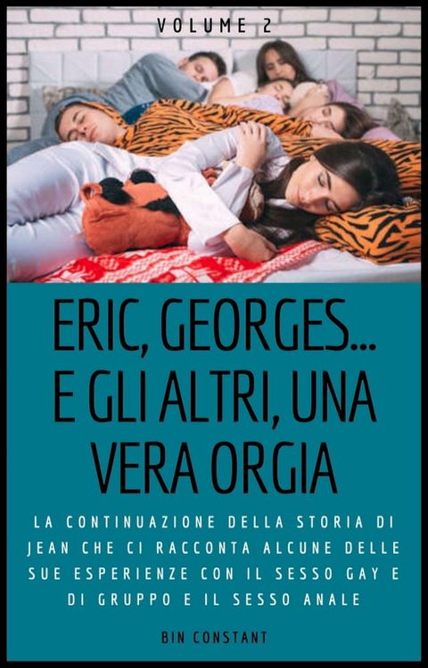 Eric, Georges... e gli altri, una vera orgia(Kobo/電子書)