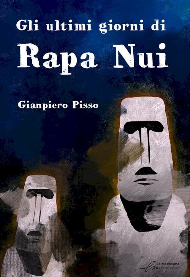  Gli ultimi giorni di Rapa Nui(Kobo/電子書)