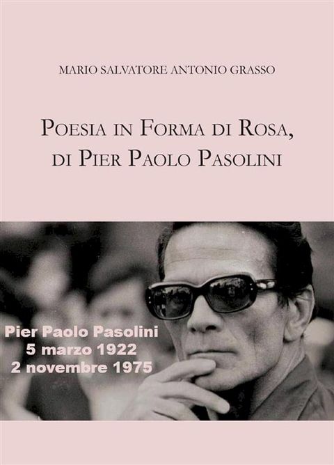 Poesia in forma di rosa, di Pier Paolo Pasolini(Kobo/電子書)