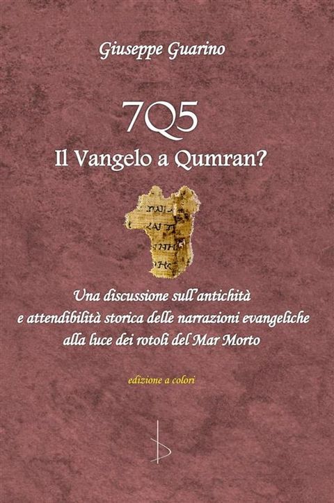 7Q5 il vangelo a Qumran?(Kobo/電子書)