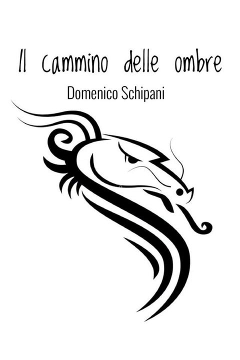 Il cammino delle ombre(Kobo/電子書)