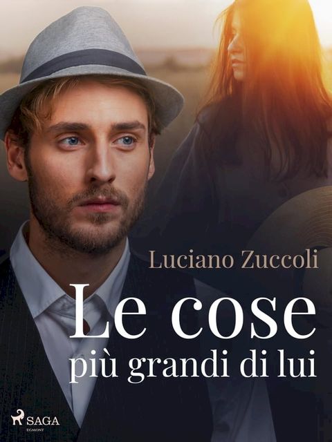 Le cose pi&ugrave; grandi di lui(Kobo/電子書)