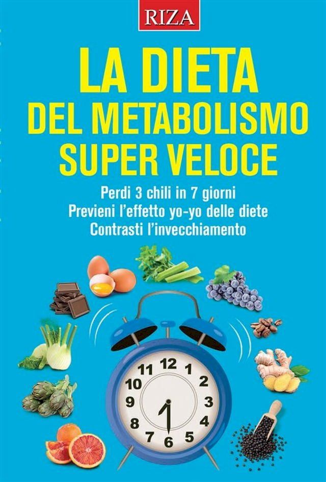  La dieta del metabolismo super veloce(Kobo/電子書)