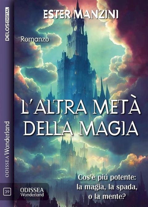 L'altra met&agrave; della magia(Kobo/電子書)