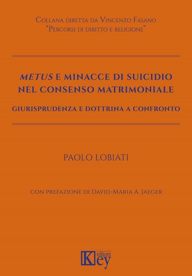  Metus e minacce di suicidio nel consenso matrimoniale(Kobo/電子書)