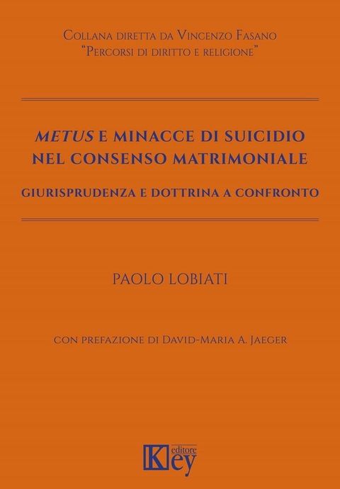 Metus e minacce di suicidio nel consenso matrimoniale(Kobo/電子書)