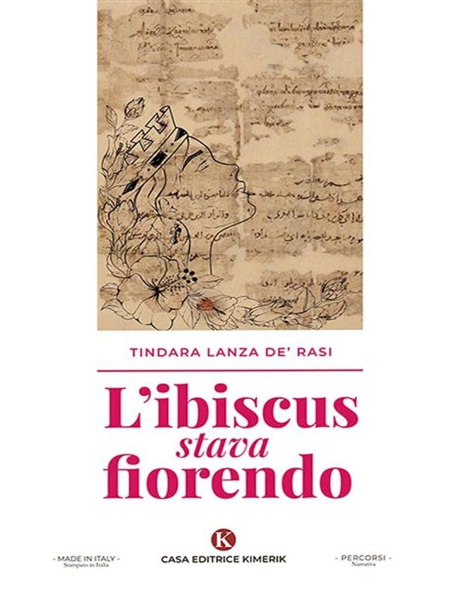  L'ibiscus stava fiorendo(Kobo/電子書)