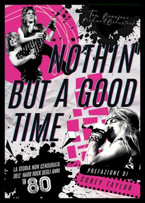 Nothin' but a good time(Kobo/電子書)