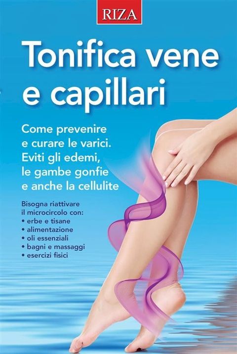 Tonifica vene e capillari(Kobo/電子書)