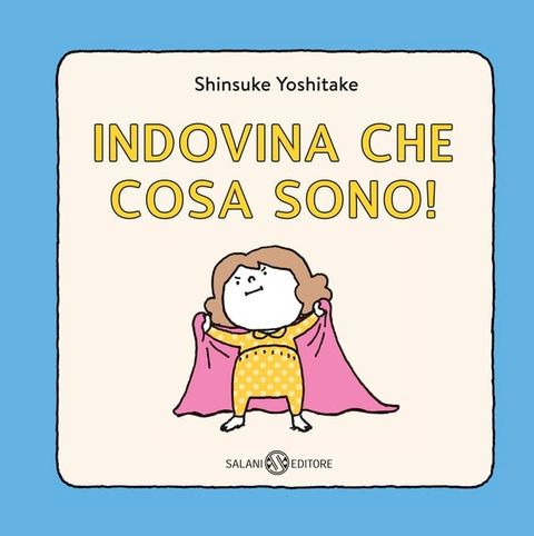 Indovina che cosa sono!(Kobo/電子書)