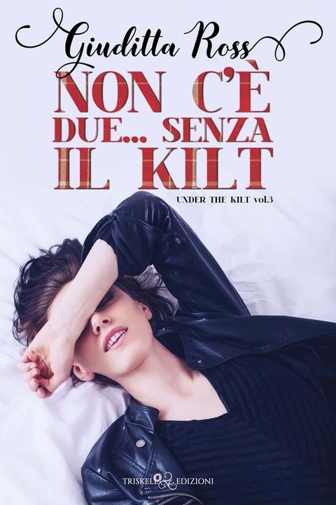 Non c'&egrave; due... senza il kilt(Kobo/電子書)