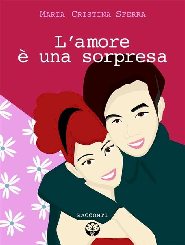  L'amore &egrave; una sorpresa(Kobo/電子書)