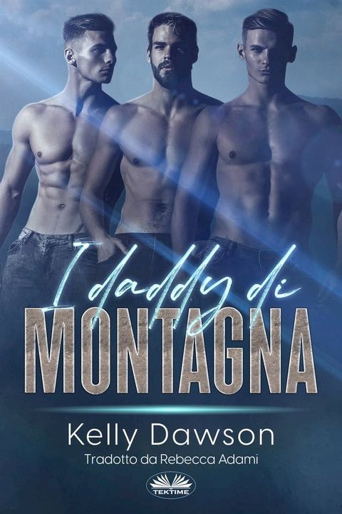 I Daddy Di Montagna(Kobo/電子書)