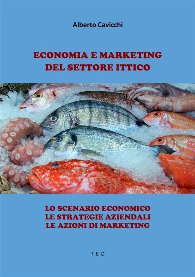  Economia e Marketing del settore Ittico(Kobo/電子書)