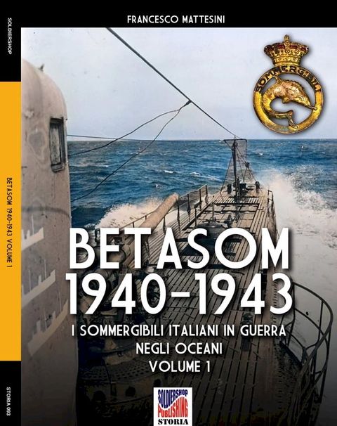 Betasom 1940-1943 - Vol. 1(Kobo/電子書)