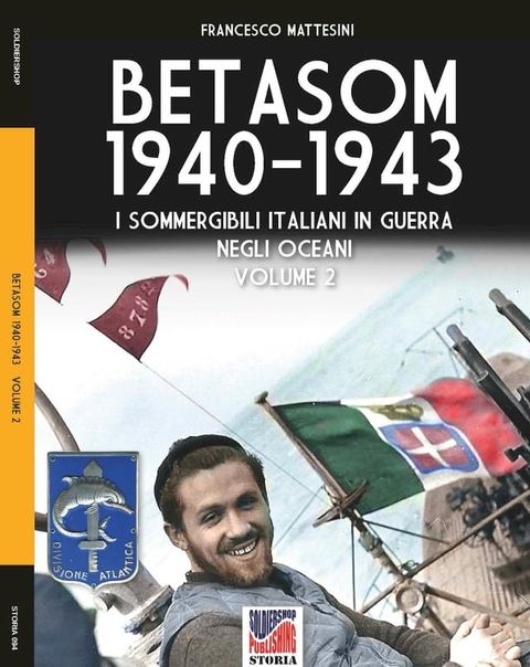 Betasom 1940-1943 - Vol. 2(Kobo/電子書)