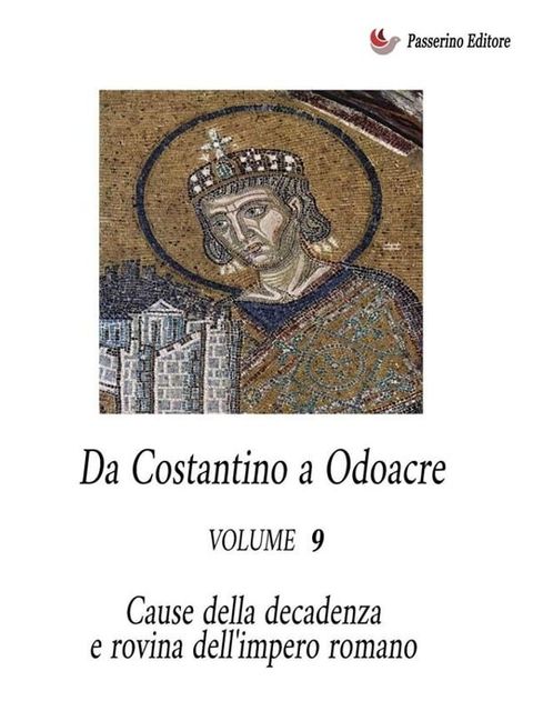 Da Costantino a Odoacre Vol.9(Kobo/電子書)