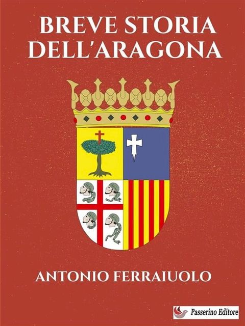 Breve storia dell'Aragona(Kobo/電子書)