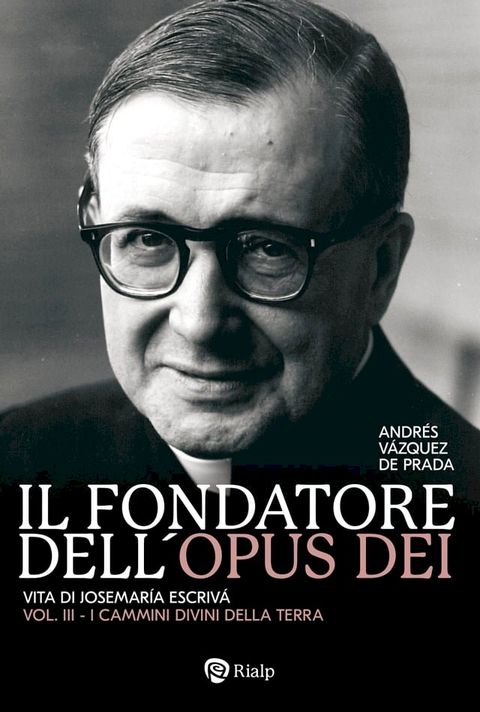 Il fondatore dell'Opus Dei (III)(Kobo/電子書)