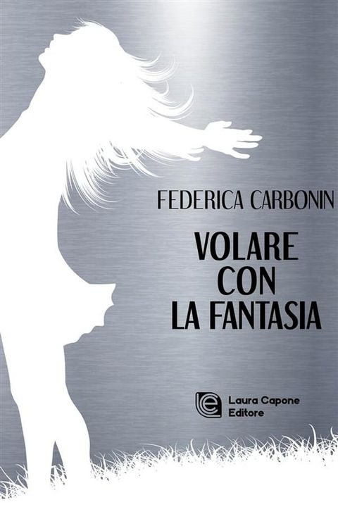 Volare con la fantasia(Kobo/電子書)