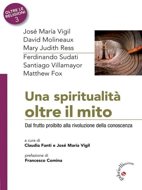 Una spiritualit&agrave; oltre il mito(Kobo/電子書)