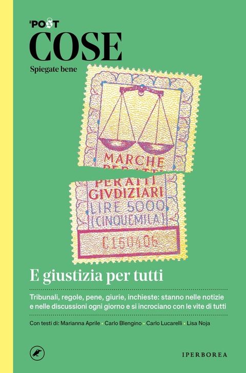 Cose spiegate bene. E giustizia per tutti(Kobo/電子書)