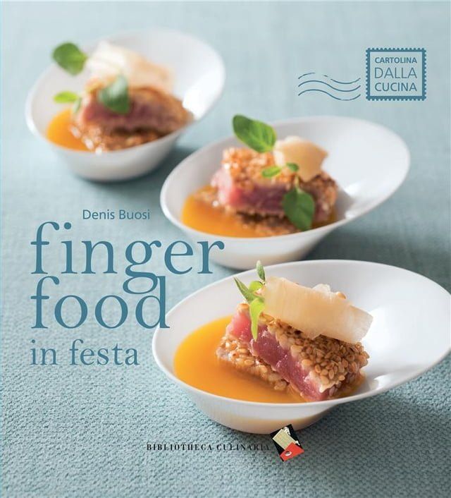  Finger food in festa(Kobo/電子書)