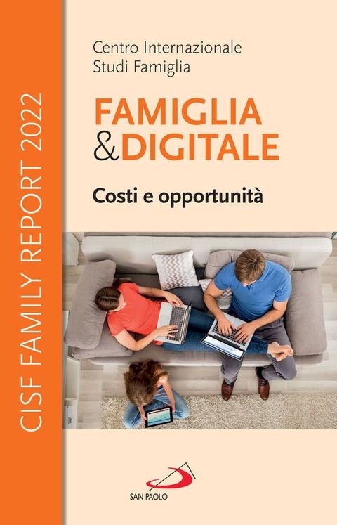 Famiglia & Digitale. Costi e opportunità(Kobo/電子書)