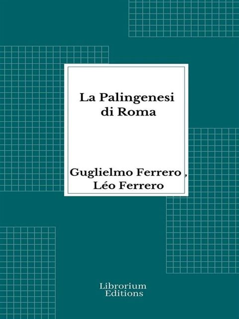 La Palingenesi di Roma(Kobo/電子書)