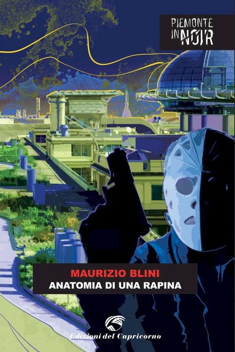 Anatomia di una rapina(Kobo/電子書)