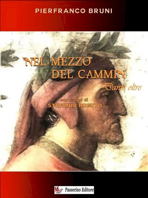 Nel mezzo del cammin...Dante Oltre(Kobo/電子書)