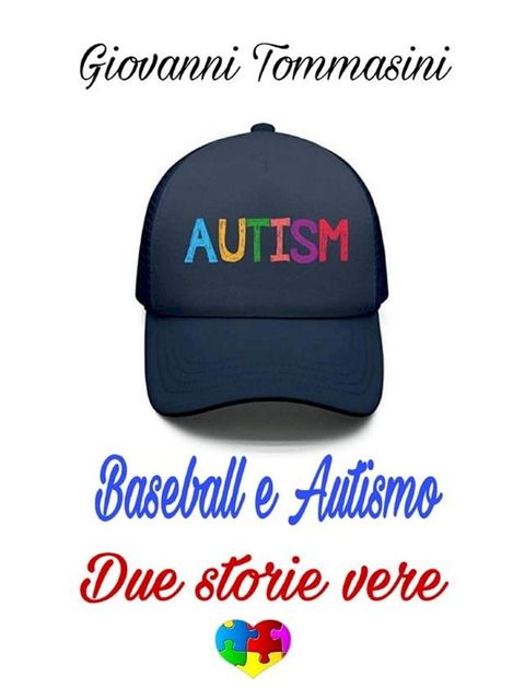 Baseball & Autismo. Due storie vere.(Kobo/電子書)