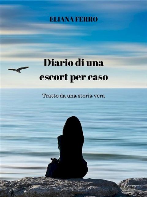 Diario di una escort per caso(Kobo/電子書)