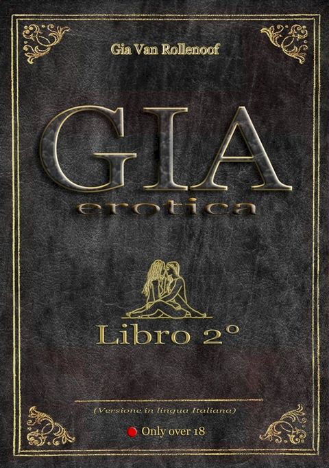 Gia Erotica - Libro 2°(Kobo/電子書)