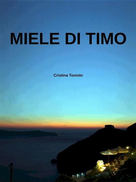 Miele di timo(Kobo/電子書)