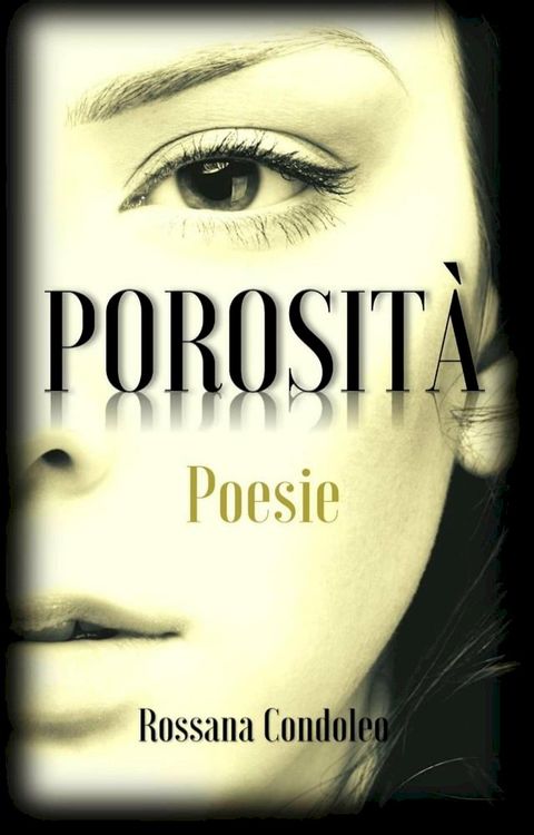 Porosit&agrave;: Poesie(Kobo/電子書)