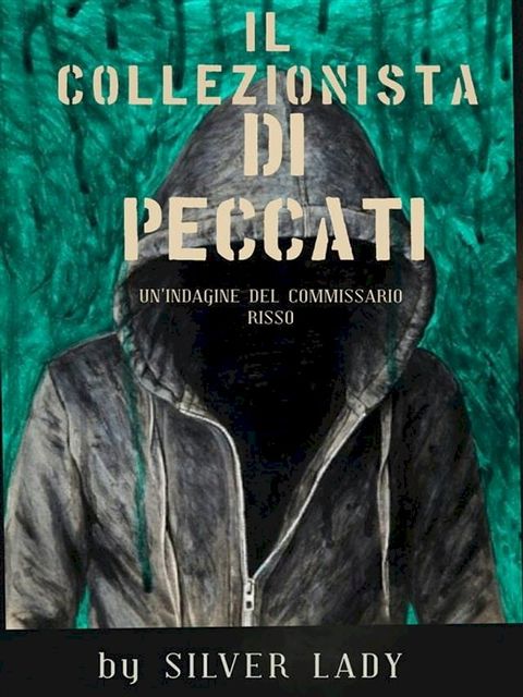 Il collezionista di peccati(Kobo/電子書)