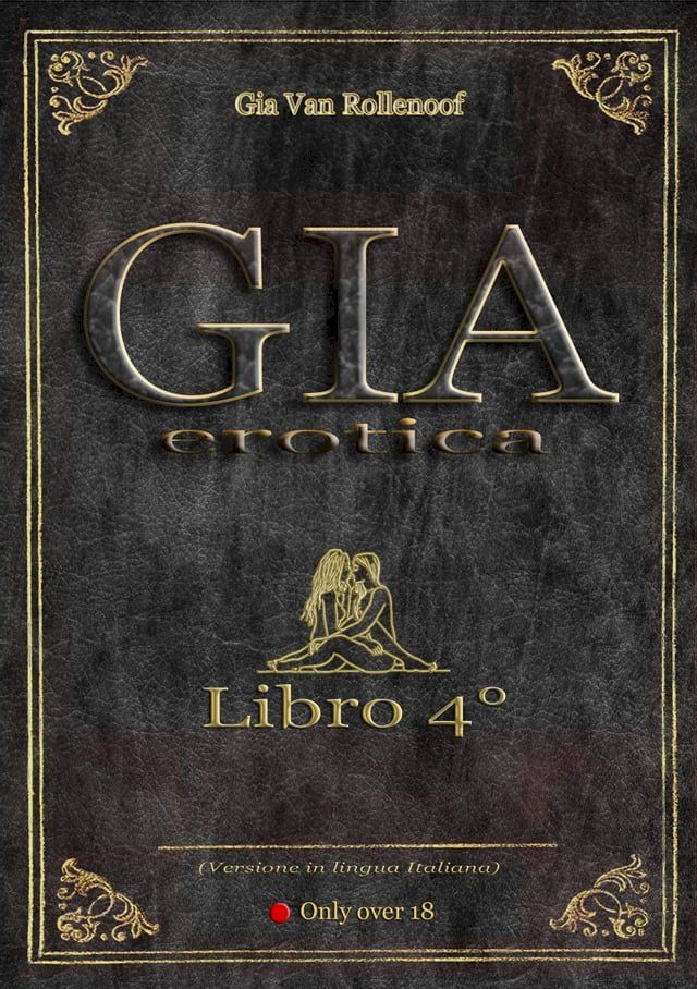  GIA Erotica - Libro 4°(Kobo/電子書)