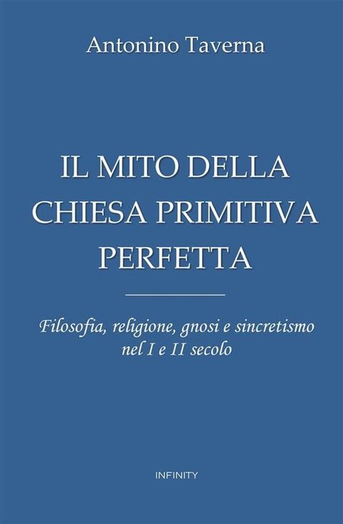 Il mito della Chiesa primitiva perfetta(Kobo/電子書)