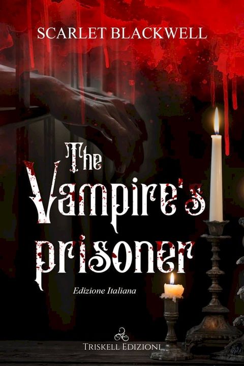 The vampire's prisoner(Kobo/電子書)