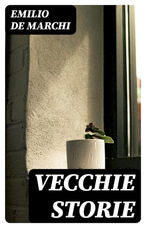 Vecchie Storie(Kobo/電子書)