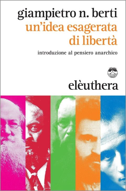 Un'idea esagerata di libertà(Kobo/電子書)