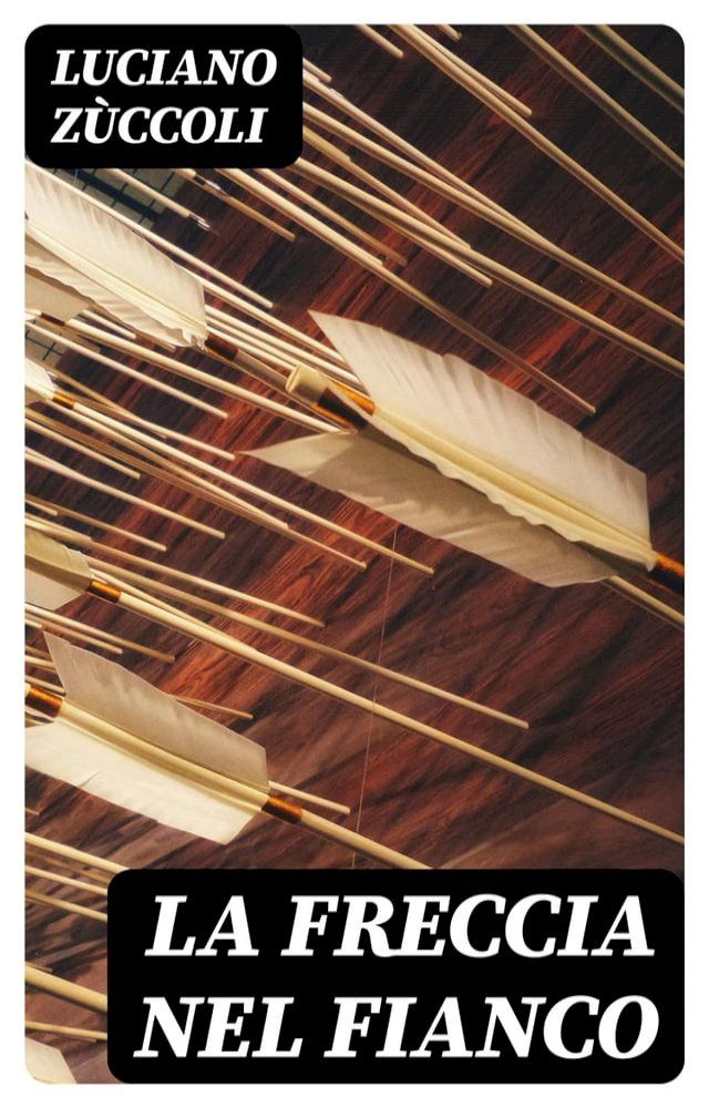  La freccia nel fianco(Kobo/電子書)