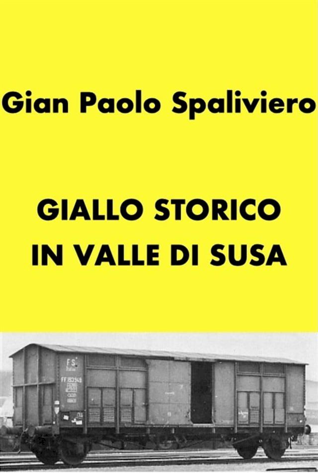  Giallo storico in Valle di Susa(Kobo/電子書)