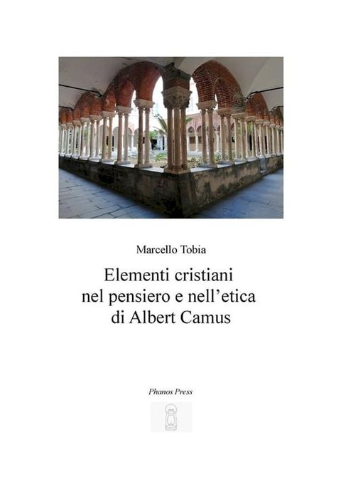 Elementi cristiani nel pensiero e nell'etica di Albert Camus(Kobo/電子書)