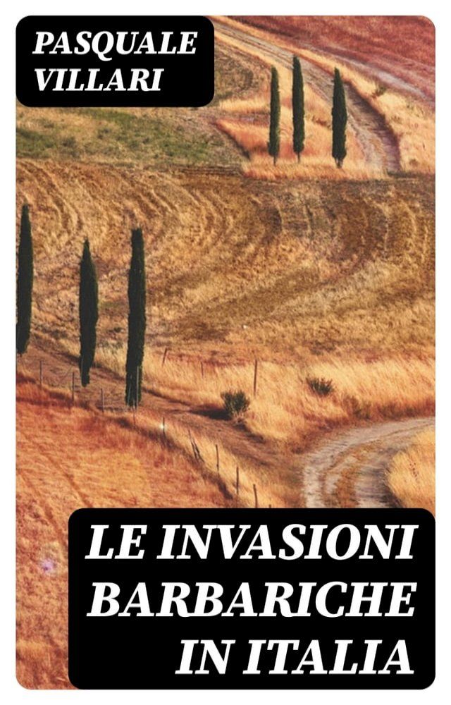  Le invasioni barbariche in Italia(Kobo/電子書)